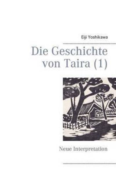 Cover for Yoshikawa · Die Geschichte von Taira (1) (Book) (2022)