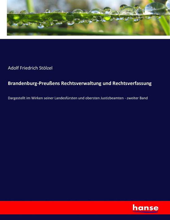 Cover for Stölzel · Brandenburg-Preußens Rechtsverw (Bog) (2016)