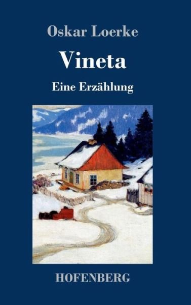 Cover for Oskar Loerke · Vineta: Eine Erzahlung (Innbunden bok) (2018)
