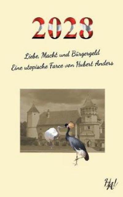 Cover for Anders · 2028 - Liebe, Macht und Bürgerge (Book) (2017)
