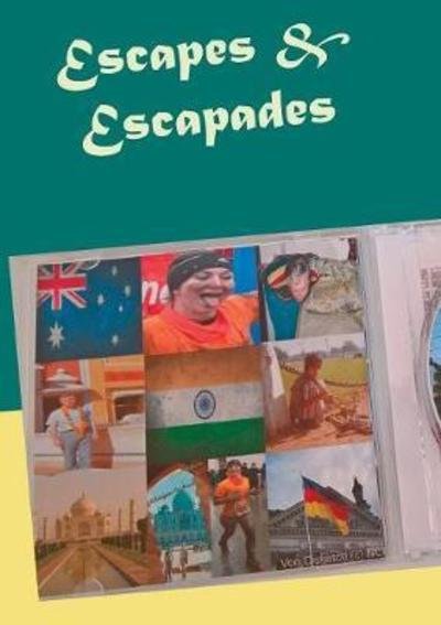 Cover for Wilhelm · Escapes &amp; Escapades (Buch) (2018)