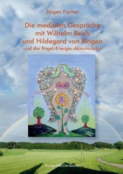 Cover for Fischer · Die medialen Gespräche mit Wilh (Book) (2018)