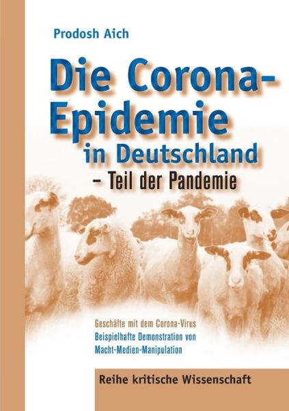 Cover for Prodosh Aich · Die Corona-Epidemie in Deutschland - Teil der Pandemie (Paperback Book) (2021)