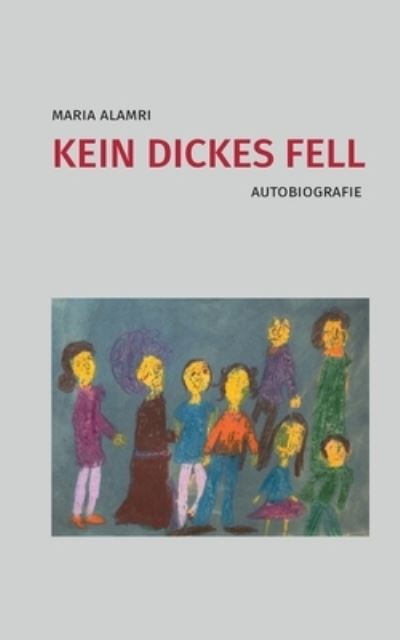 Cover for Maria Alamri · Kein dickes Fell (Book) (2024)