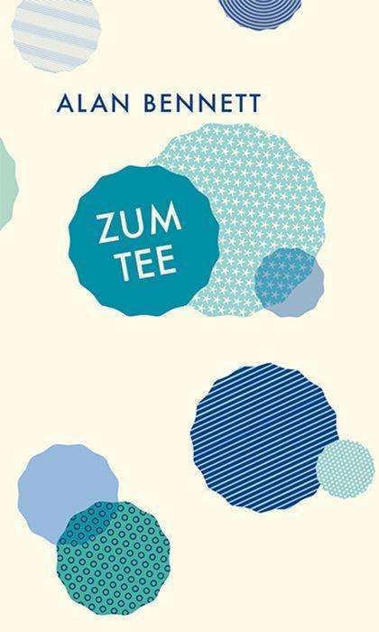 Zum Tee - Alan Bennett - Bücher - Wagenbach Klaus GmbH - 9783803133403 - 19. August 2021