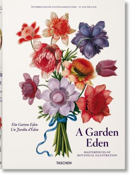 Cover for H. Walter Lack · Garden Eden. Masterpieces of Botanical Illustration (Bog) [Italian, English &amp; Spanish edition] (2021)