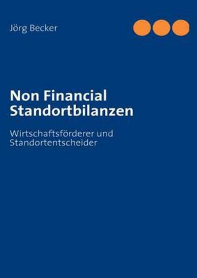 Cover for Jörg Becker · Non Financial Standortbilanzen (Taschenbuch) [German edition] (2008)