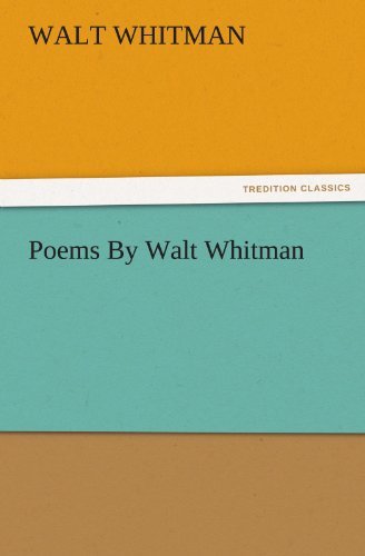 Cover for Walt Whitman · Poems by Walt Whitman (Tredition Classics) (Taschenbuch) (2011)