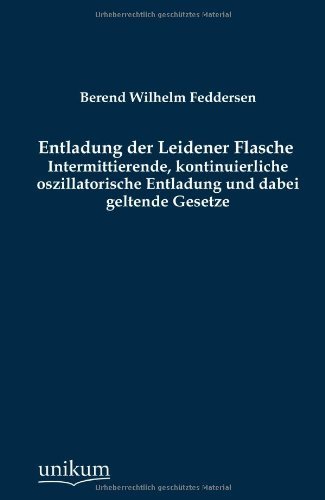 Cover for Berend Wilhelm Feddersen · Entladung der Leidener Flasche (Paperback Book) [German edition] (2012)