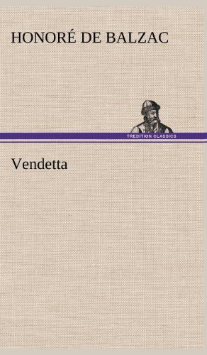 Cover for Honore De Balzac · Vendetta (Hardcover Book) [German edition] (2012)