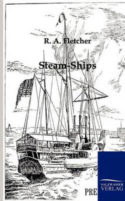 Cover for R.a. Fletcher · Steam-ships (Paperback Bog) (2012)