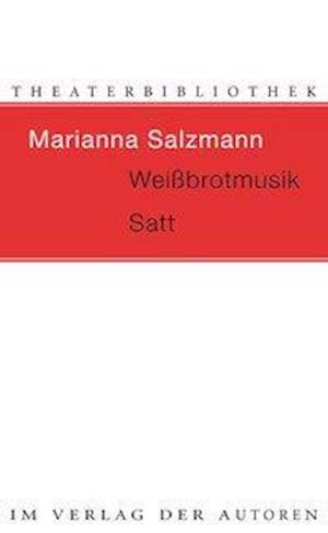 Weissbrotmusik - Marianna Salzmann - Other - Verlag der Autoren - 9783886613403 - February 5, 2022