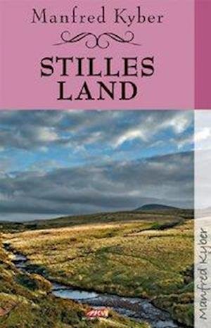 Cover for Manfred Kyber · Stilles Land (Paperback Book) (2012)