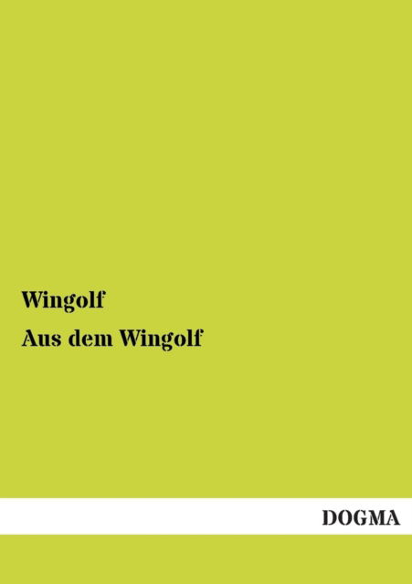 Cover for Wingolf · Aus dem Wingolf (Paperback Bog) [German edition] (2012)