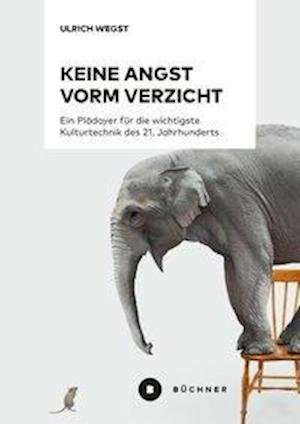 Cover for Wegst · Keine Angst vorm Verzicht (N/A)