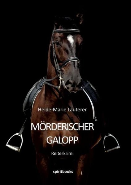 Cover for Heide-marie Lauterer · Morderischer Galopp (Paperback Book) [German edition] (2012)