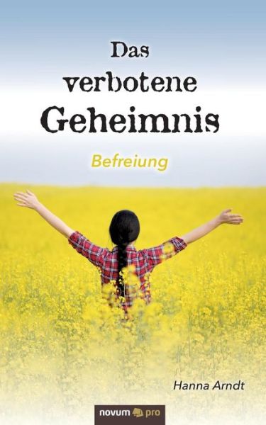 Cover for Arndt · Das verbotene Geheimnis (Book) (2018)