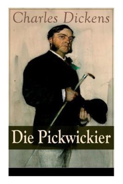 Cover for Dickens · Die Pickwickier (Paperback Book) (2018)