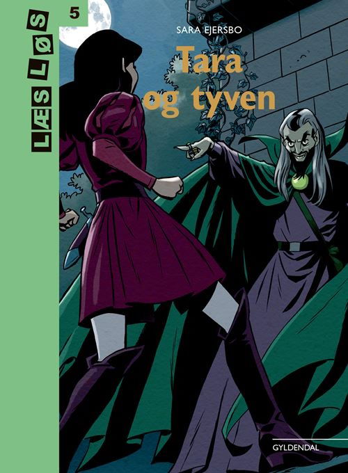 Cover for Sara Ejersbo · Læs løs 5: Tara og tyven (Innbunden bok) [1. utgave] (2021)