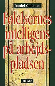 Cover for Daniel Goleman · Følelsernes intelligens på arbejdspladsen (Taschenbuch) [1. Ausgabe] (1999)