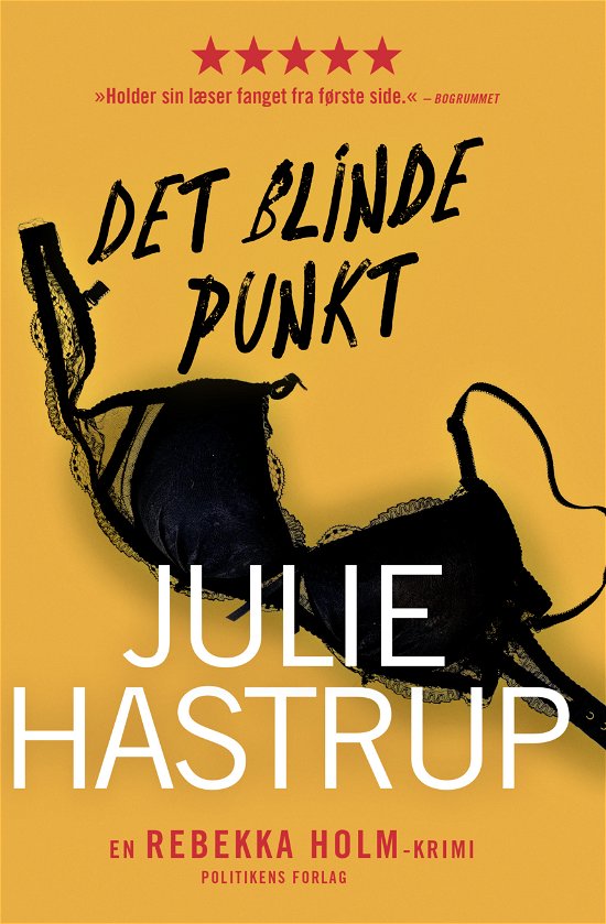 Cover for Julie Hastrup · Rebekka Holm: Det blinde punkt (Paperback Book) [6th edição] (2020)