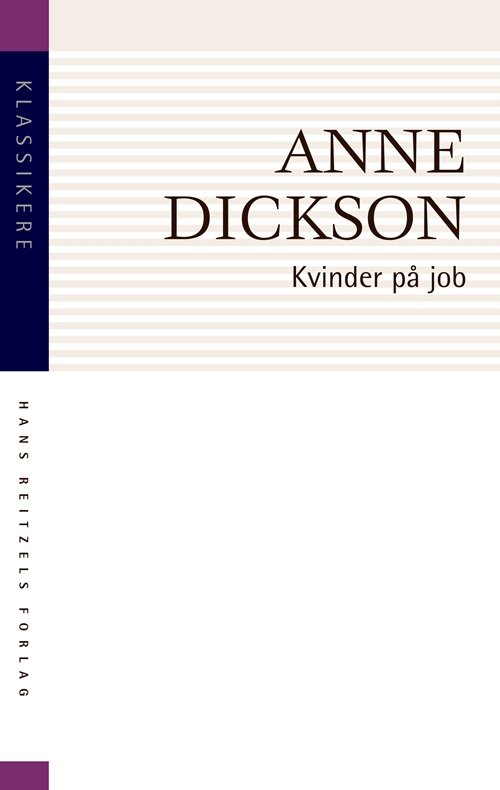 Cover for Anne Dickson · Klassikere: Kvinder på job (Sewn Spine Book) [2nd edition] (2019)