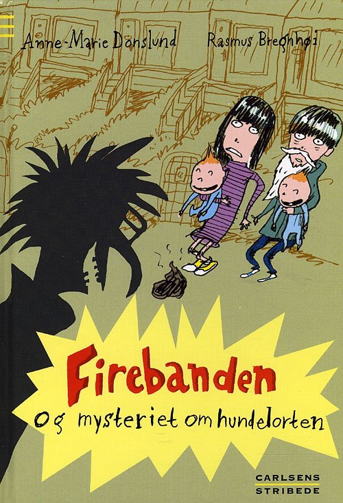 Firebanden og mysteriet om hundelorten - Anne-Marie Donslund - Bøker - Carlsen - 9788762657403 - 21. august 2009
