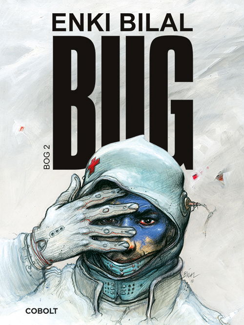 Cover for Enki Bilal · BUG: BUG - Bog 2 (Bound Book) [1º edição] (2021)