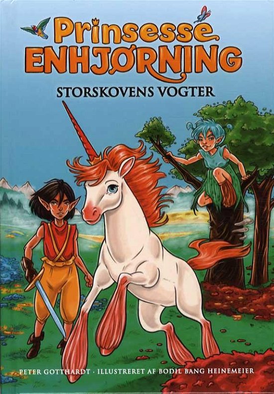 Cover for Peter Gotthardt · Prinsesse Enhjørning: Prinsesse Enhjørning 1: Storskovens vogter (Innbunden bok) [1. utgave] (2015)