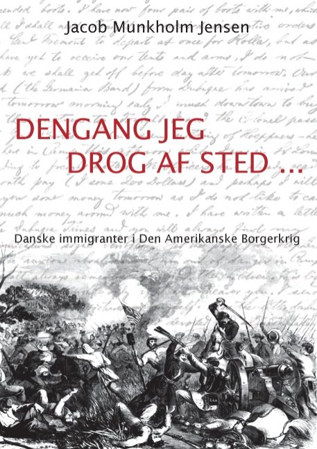 Cover for Jacob Munkholm Jensen · Dengang jeg drog af sted ... (Pocketbok) [1. utgave] [Paperback] (2012)
