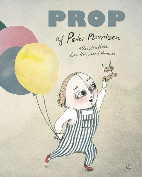 Cover for Peter Mouritzen · Prop (Indbundet Bog) [1. udgave] (2016)