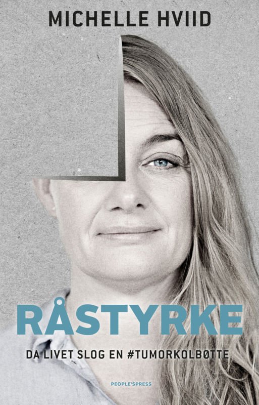 Råstyrke - Michelle Hviid - Books - People'sPress - 9788771596403 - October 2, 2015