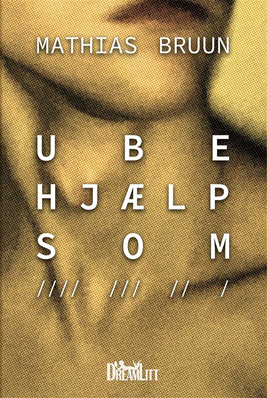 Cover for Mathias Bruun · Ubehjælpsom (Paperback Book) [1. Painos] (2017)