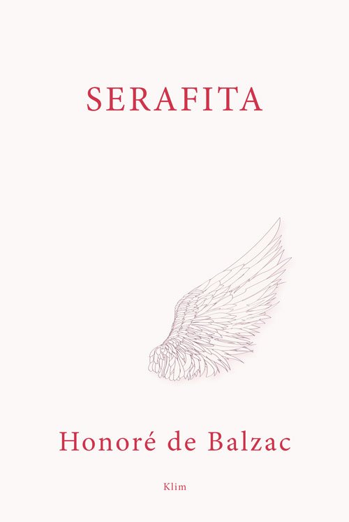 Serafita - Honoré de Balzac - Bøker - Klim - 9788772049403 - 1. november 2023