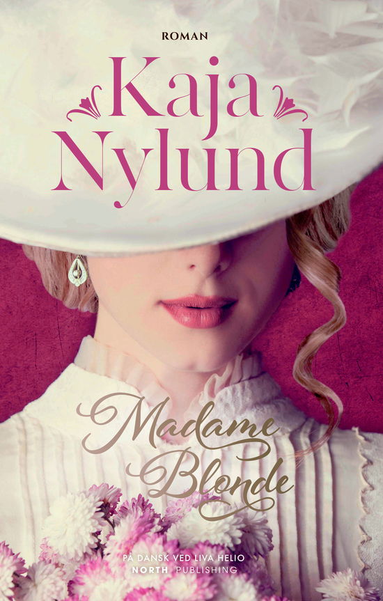 Madame Blonde - Kaja Nylund - Livros - North Audio Publishing - 9788775712403 - 2 de fevereiro de 2023