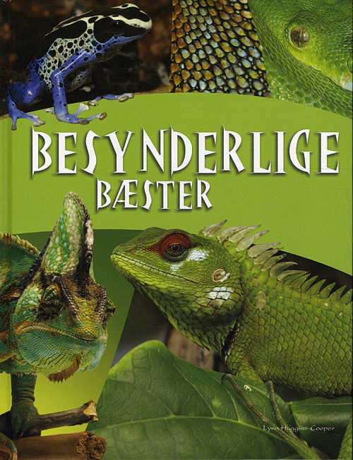 Besynderlige bæster - Lynn Huggins-Cooper - Książki - Globe - 9788779008403 - 1 września 2010