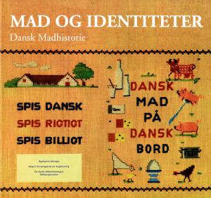 Mad og identiteter - Dansk madhistorie - Inge Adriansen, Bettina Buhl, Irene Hellvik og Bodil M. Knudsen - Livres - Dansk Landbrugsmuseum - 9788789429403 - 1 juillet 2016