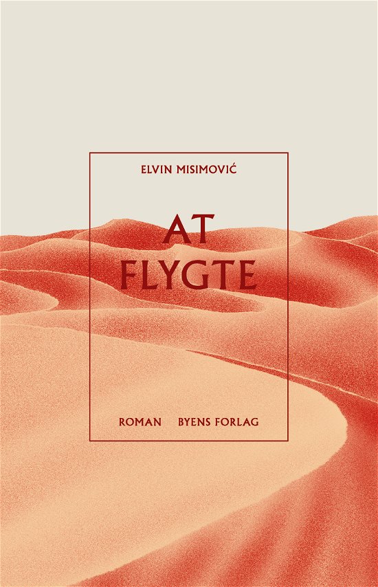 Cover for Elvin Misimović · At flygte (Sewn Spine Book) [1st edition] (2020)