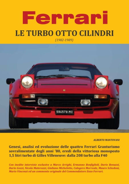 Cover for Alberto Mantovani · Ferrari LE TURBO OTTO CILINDRI (1982-1989) (Paperback Book) (2018)