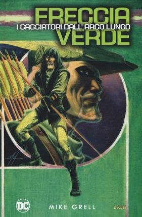 Cover for Freccia Verde · Freccia Verde - I Cacciatori Dell'Arco Lungo (DVD)