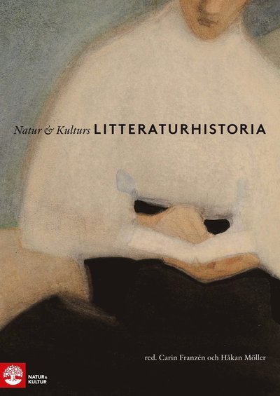 Cover for Håkan Möller · Natur &amp; Kulturs litteraturhistoria (Book) (2021)