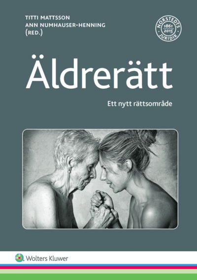 Cover for Ann Numhauser-Henning · Äldrerätt : ett nytt rättsområde (Book) (2017)