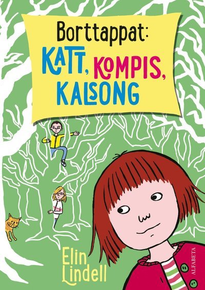 Cover for Elin Lindell · Jördis: Borttappat: katt, kompis, kalsong (Inbunden Bok) (2014)