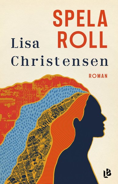 Spela roll - Lisa Christensen - Książki - Louise Bäckelin Förlag - 9789177991403 - 7 kwietnia 2020