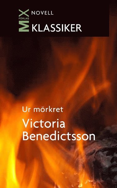 Cover for Victoria Benedictsson · Mix novell - klassiker: Ur mörkret (ePUB) (2011)