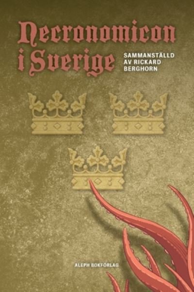 Cover for Howard Phillips Lovecraft · Necronomicon i Sverige (Innbunden bok) (2020)