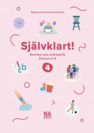 Cover for Margaretha Svensson Olofsson · Självklart! Årskurs 4 (Book) (2020)