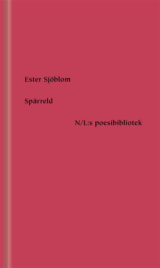 Cover for Ester Sjöblom · Spärreld (Bound Book) (2022)