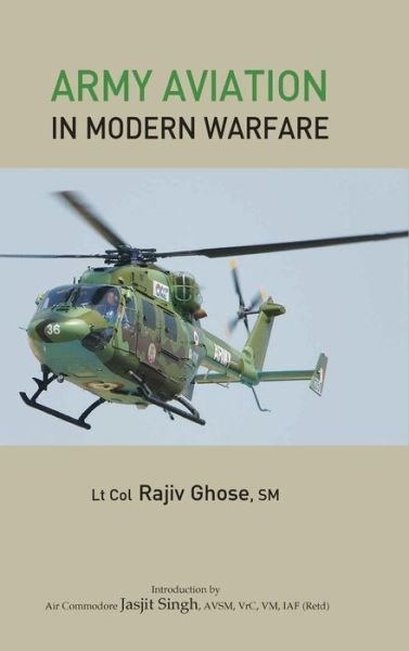Cover for Rajiv Ghose · Army Aviation in Modern Warfare (Innbunden bok) (2010)