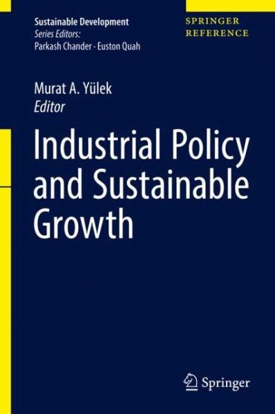 Cover for Industrial Policy and Sustainable Growth - Sustainable Development (Innbunden bok) [1st ed. 2018 edition] (2018)